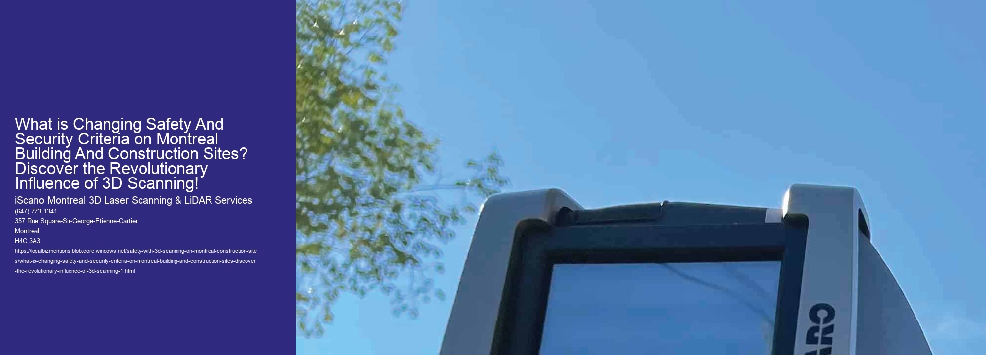 What is Changing Safety And Security Criteria on Montreal Building And Construction Sites? Discover the Revolutionary Influence of 3D Scanning!