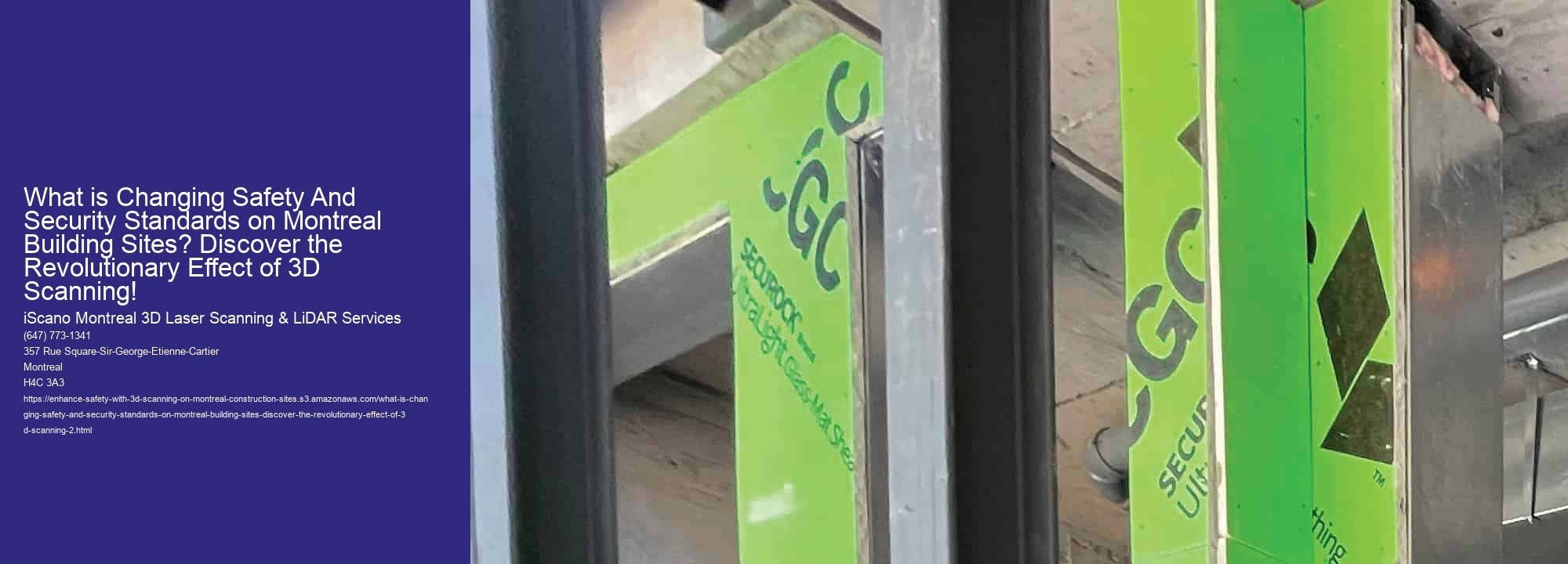 What is Changing Safety And Security Standards on Montreal Building Sites? Discover the Revolutionary Effect of 3D Scanning!
