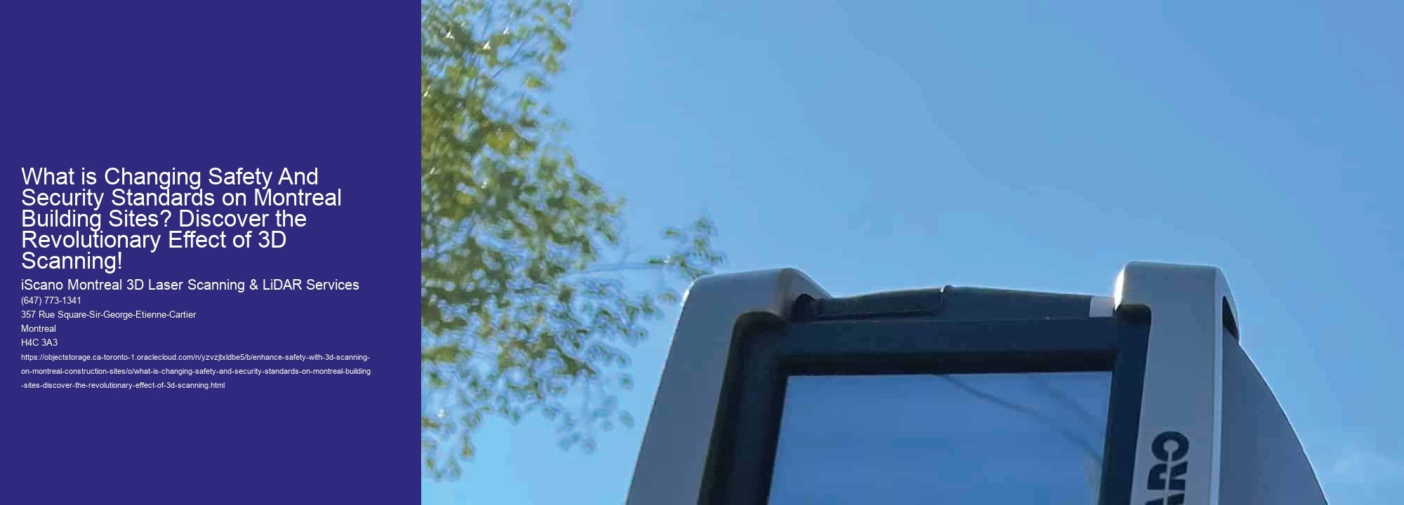What is Changing Safety And Security Standards on Montreal Building Sites? Discover the Revolutionary Effect of 3D Scanning!