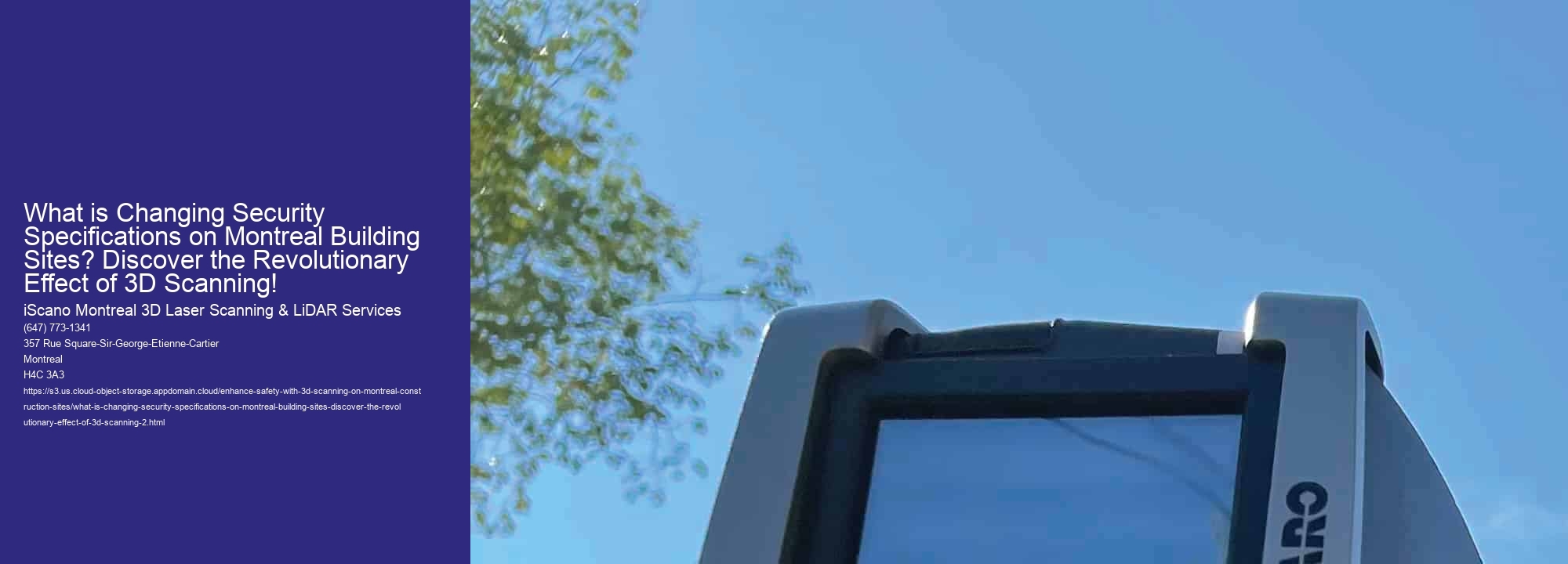 What is Changing Security Specifications on Montreal Building Sites? Discover the Revolutionary Effect of 3D Scanning!
