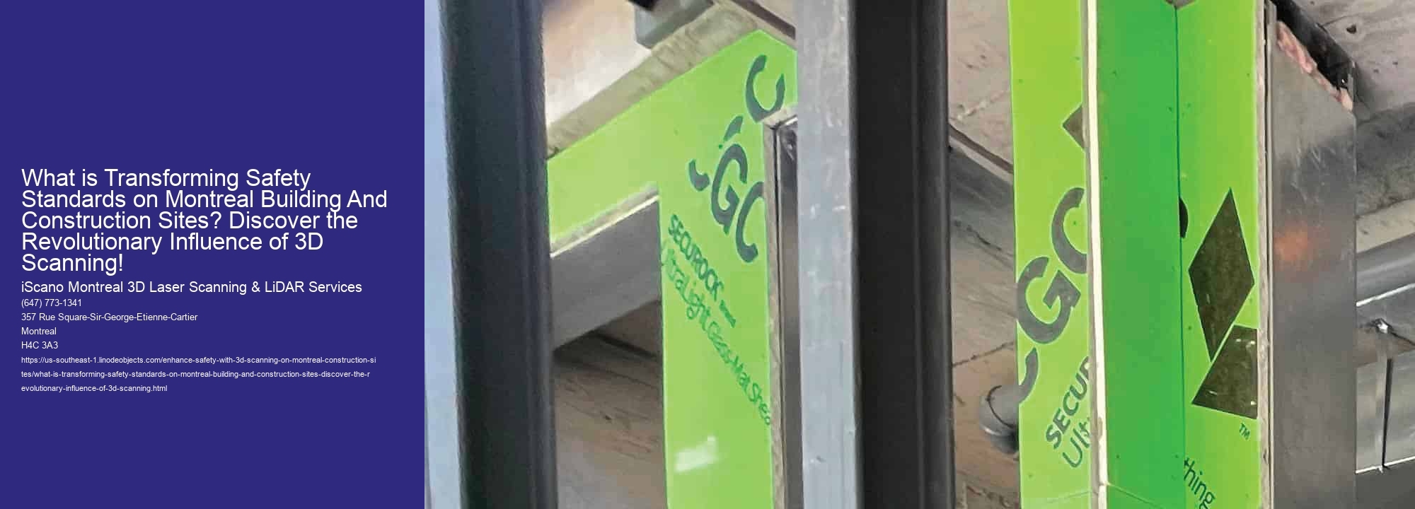 What is Transforming Safety Standards on Montreal Building And Construction Sites? Discover the Revolutionary Influence of 3D Scanning!