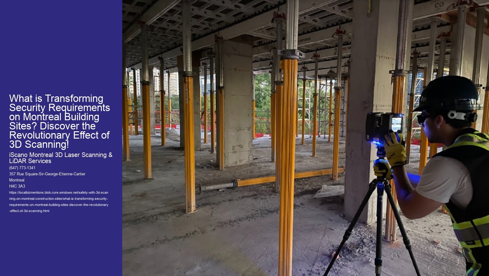 What is Transforming Security Requirements on Montreal Building Sites? Discover the Revolutionary Effect of 3D Scanning!