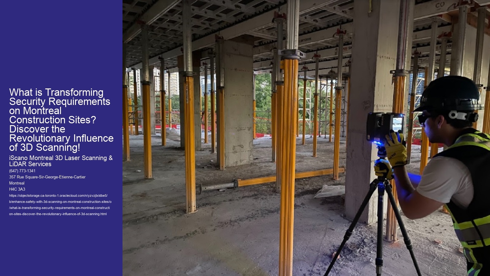 What is Transforming Security Requirements on Montreal Construction Sites? Discover the Revolutionary Influence of 3D Scanning!